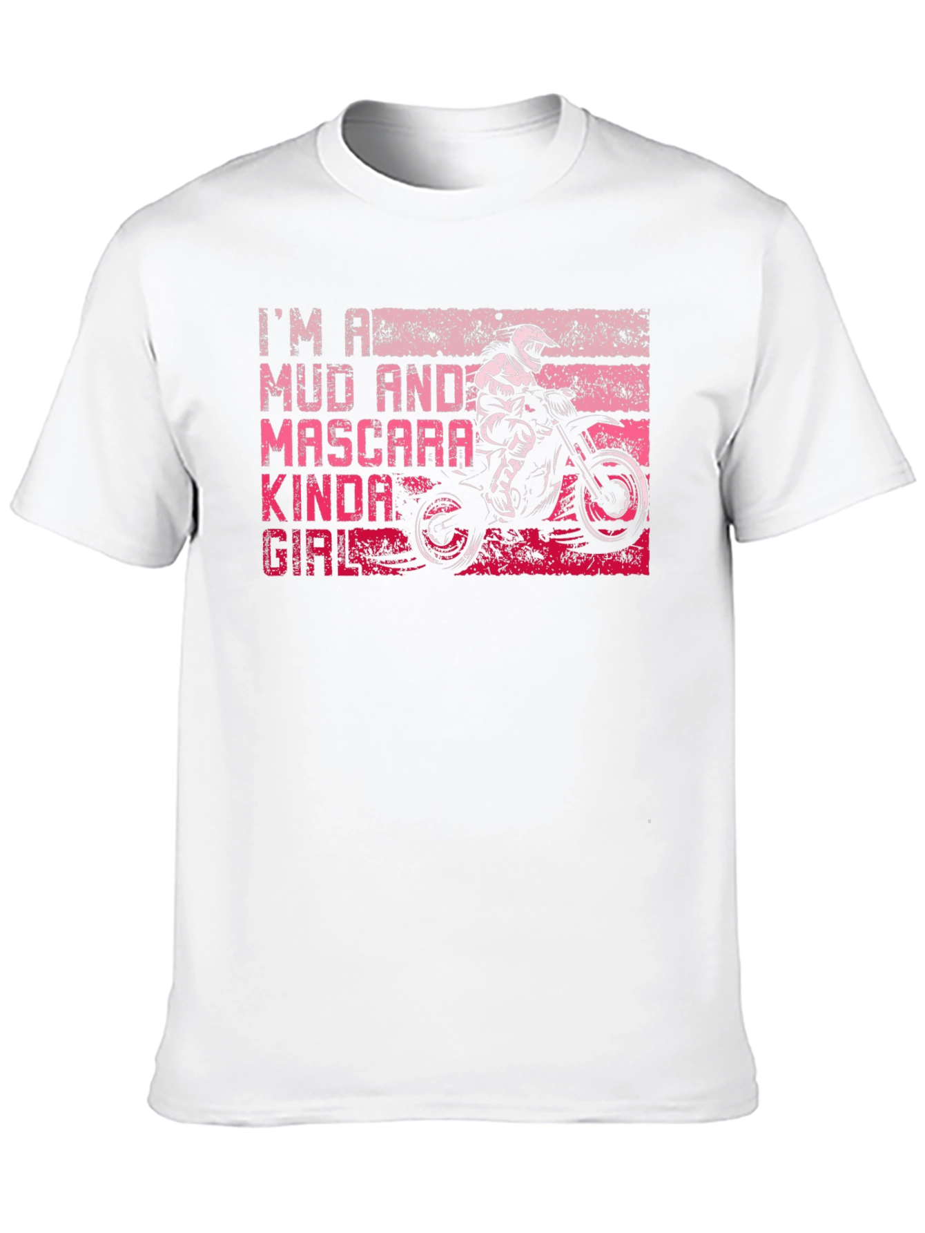 Mud and Mascara Kinda Girl T-Shirt Motocross Tee