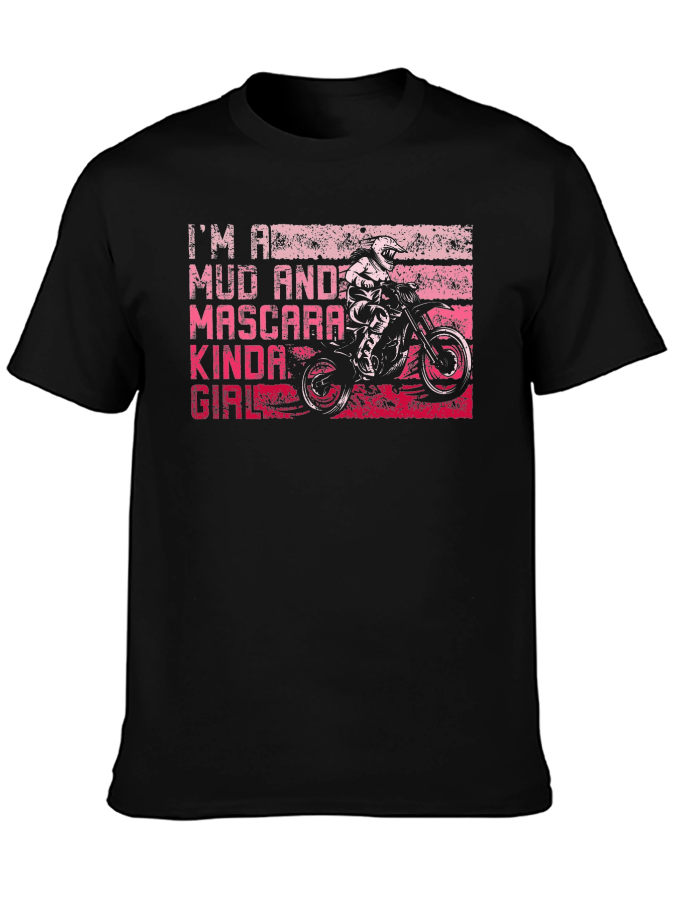 Mud and Mascara Kinda Girl T-Shirt Motocross Tee