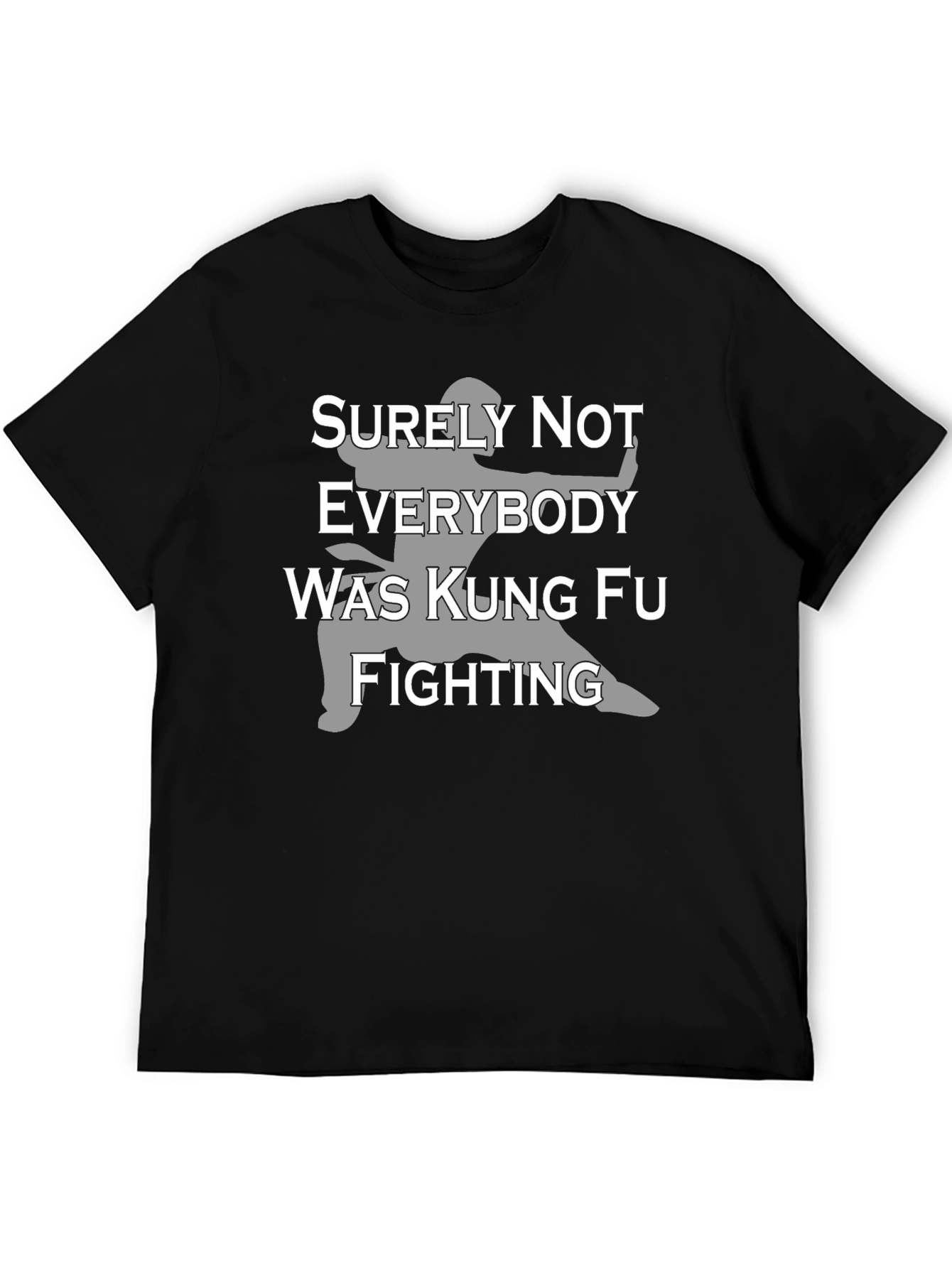 Kung Fu Fighting T-Shirt - Novelty Tee