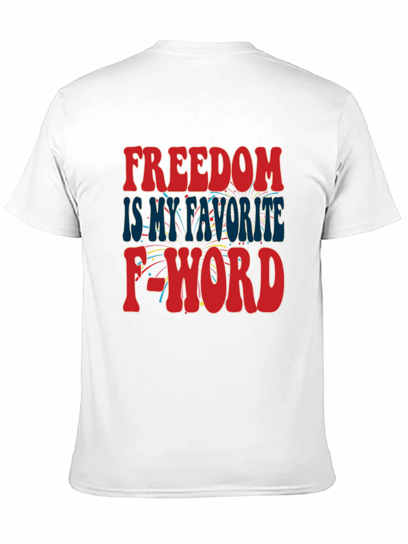Freedom F-Word Graphic Tee
