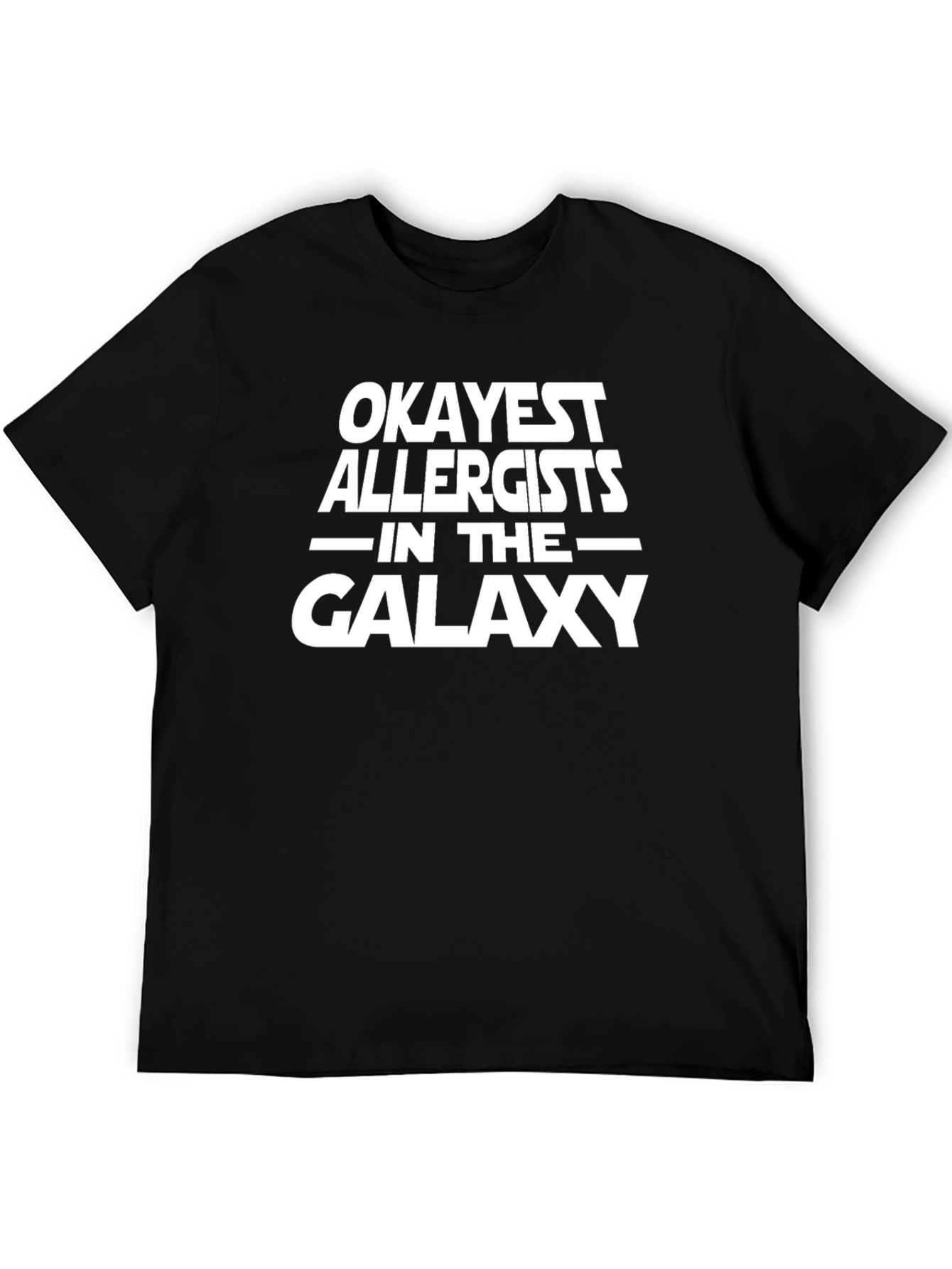 Okayest Allergists T-Shirt
