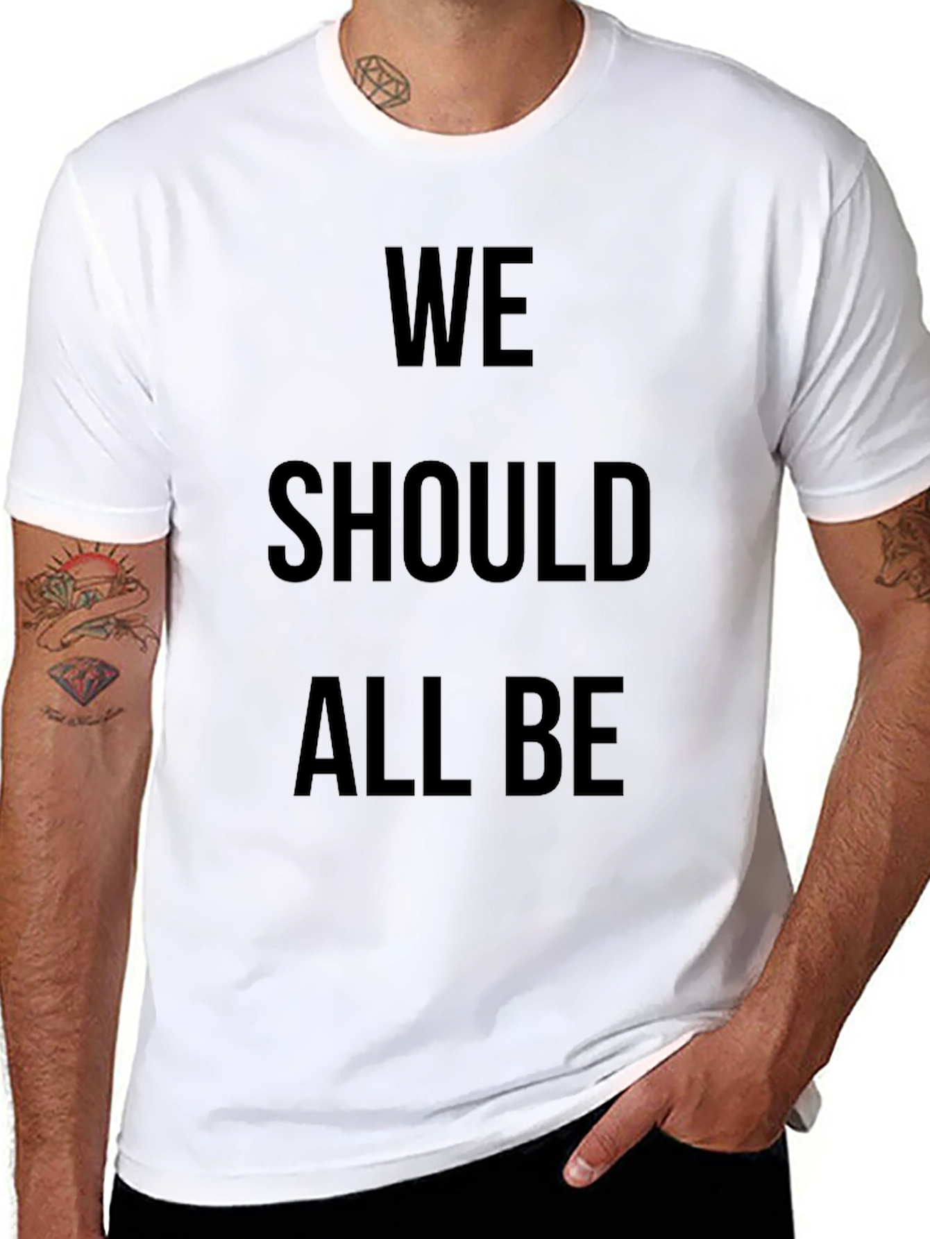 We Should All Be T-Shirt