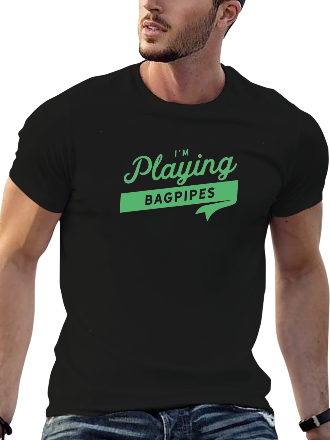 Im Playing Bagpipes Black Graphic T-Shirt