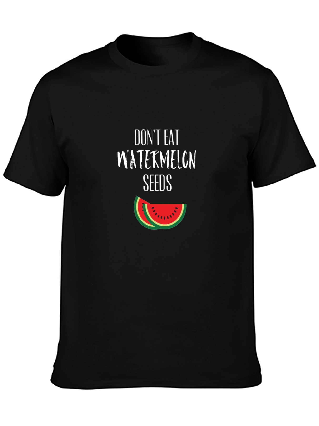 Dont Eat Watermelon Seeds T-Shirt Funny Graphic Tee