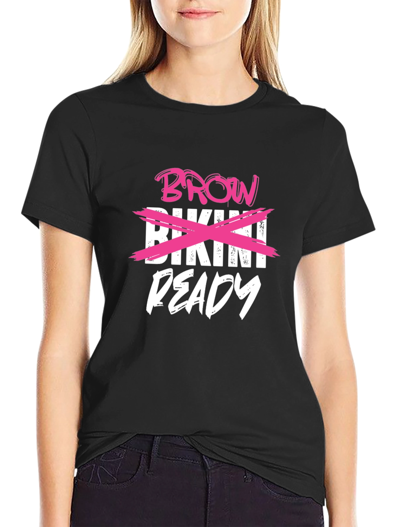 Brow Ready T-Shirt