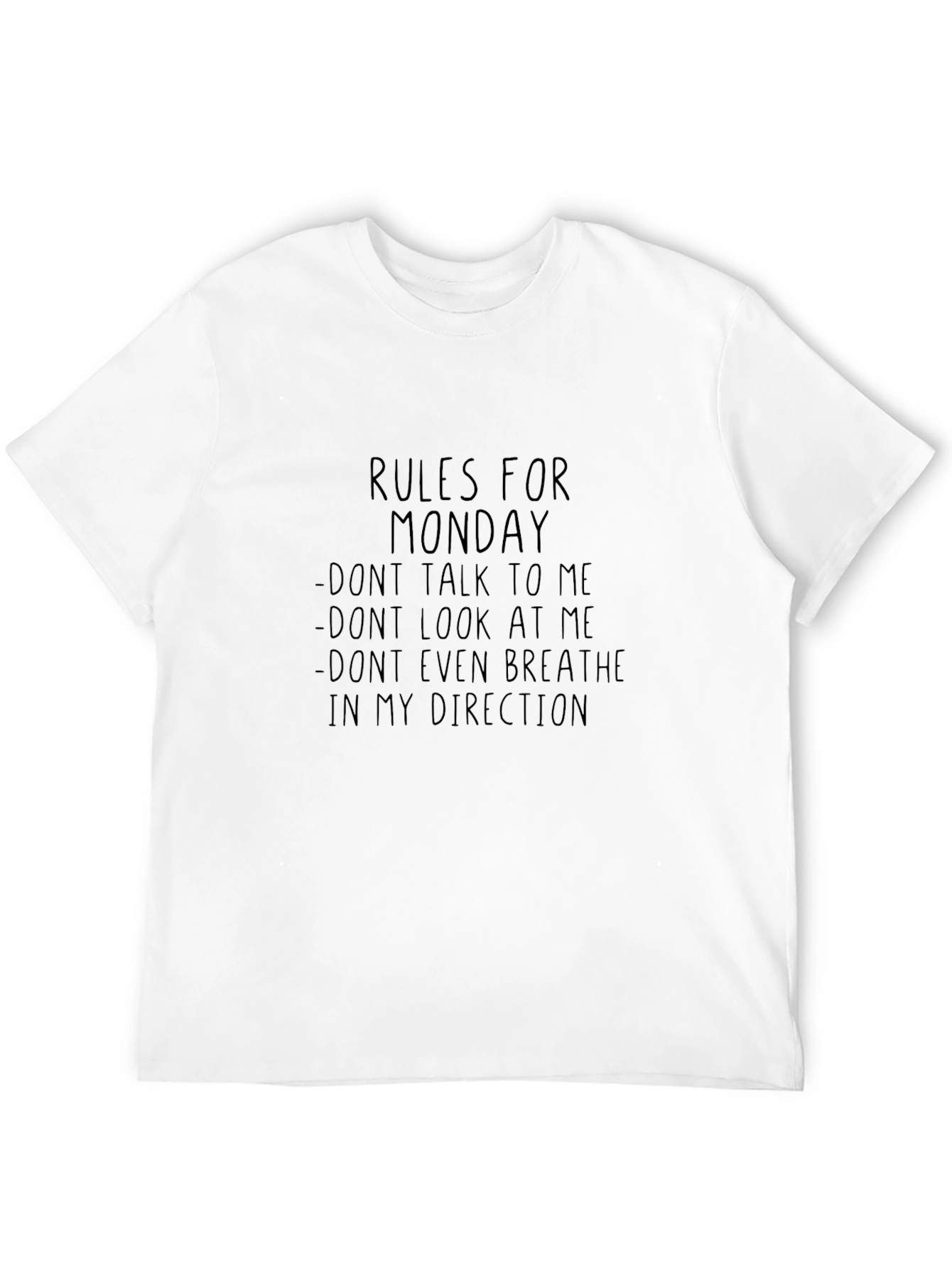 Rules for Monday T-Shirt - Funny Sarcastic Tee