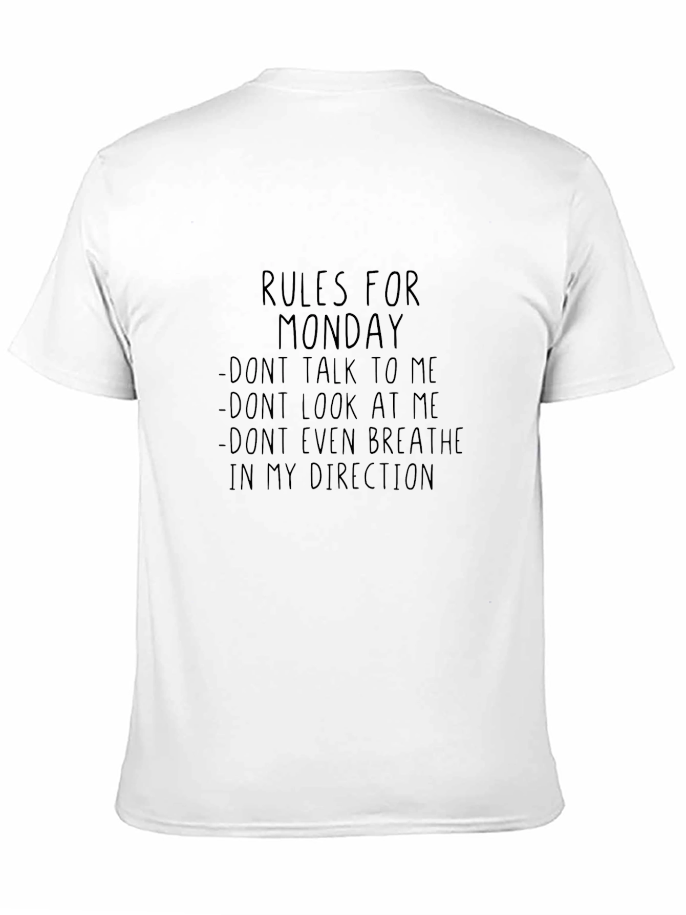 Rules for Monday T-Shirt - Funny Sarcastic Tee