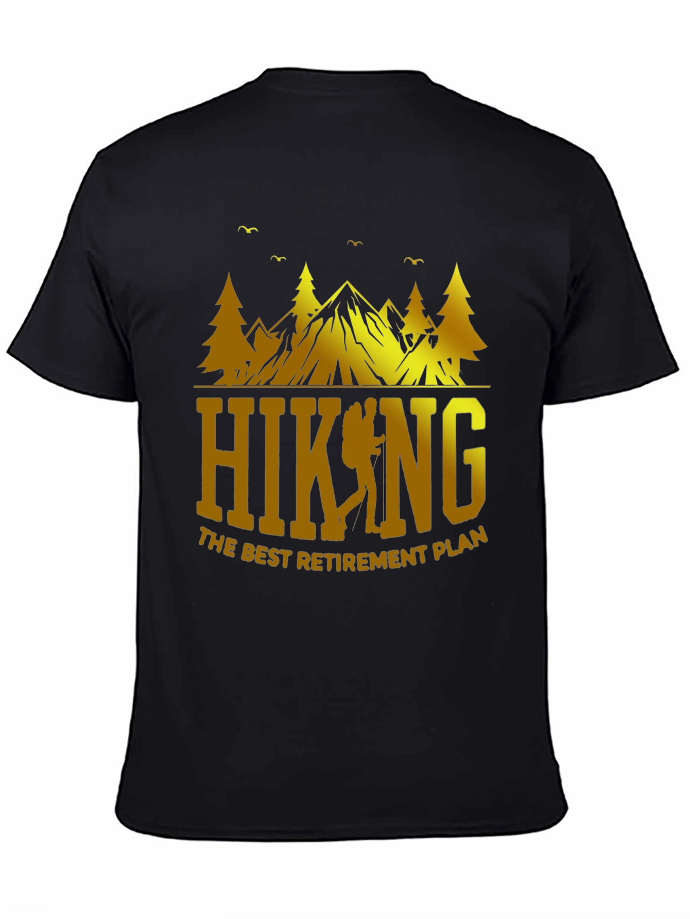 Hiking Retirement Plan Graphic T-Shirt