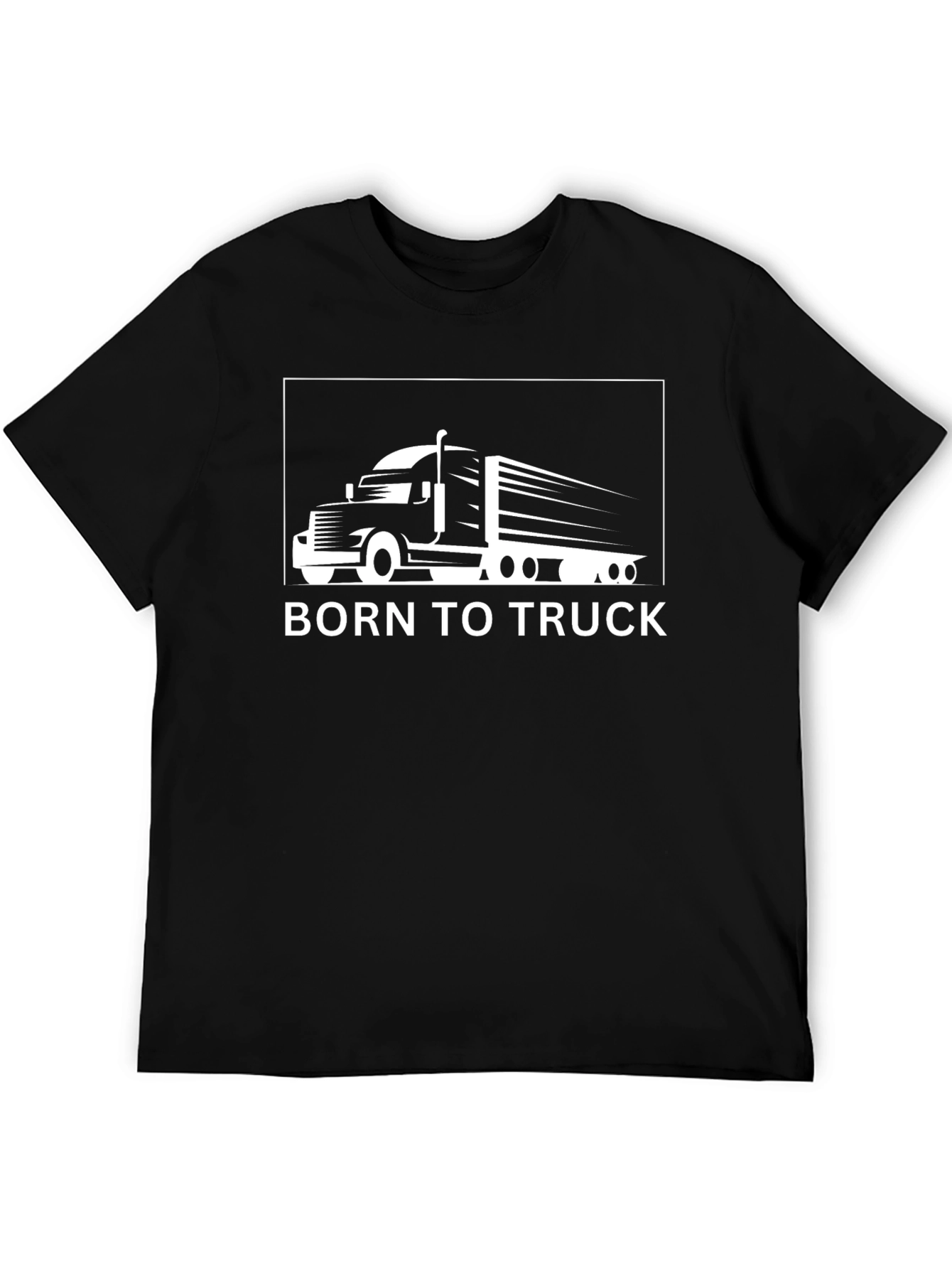 Born to Truck T-Shirt - Trucker Graphic Tee