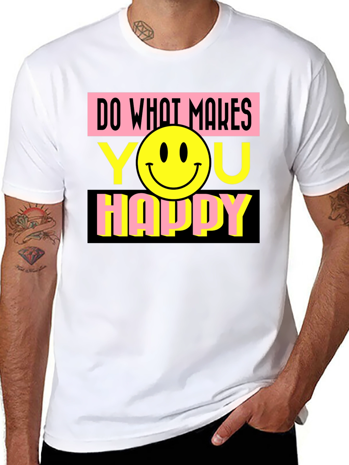 Do What Makes You Happy Graphic T-Shirt