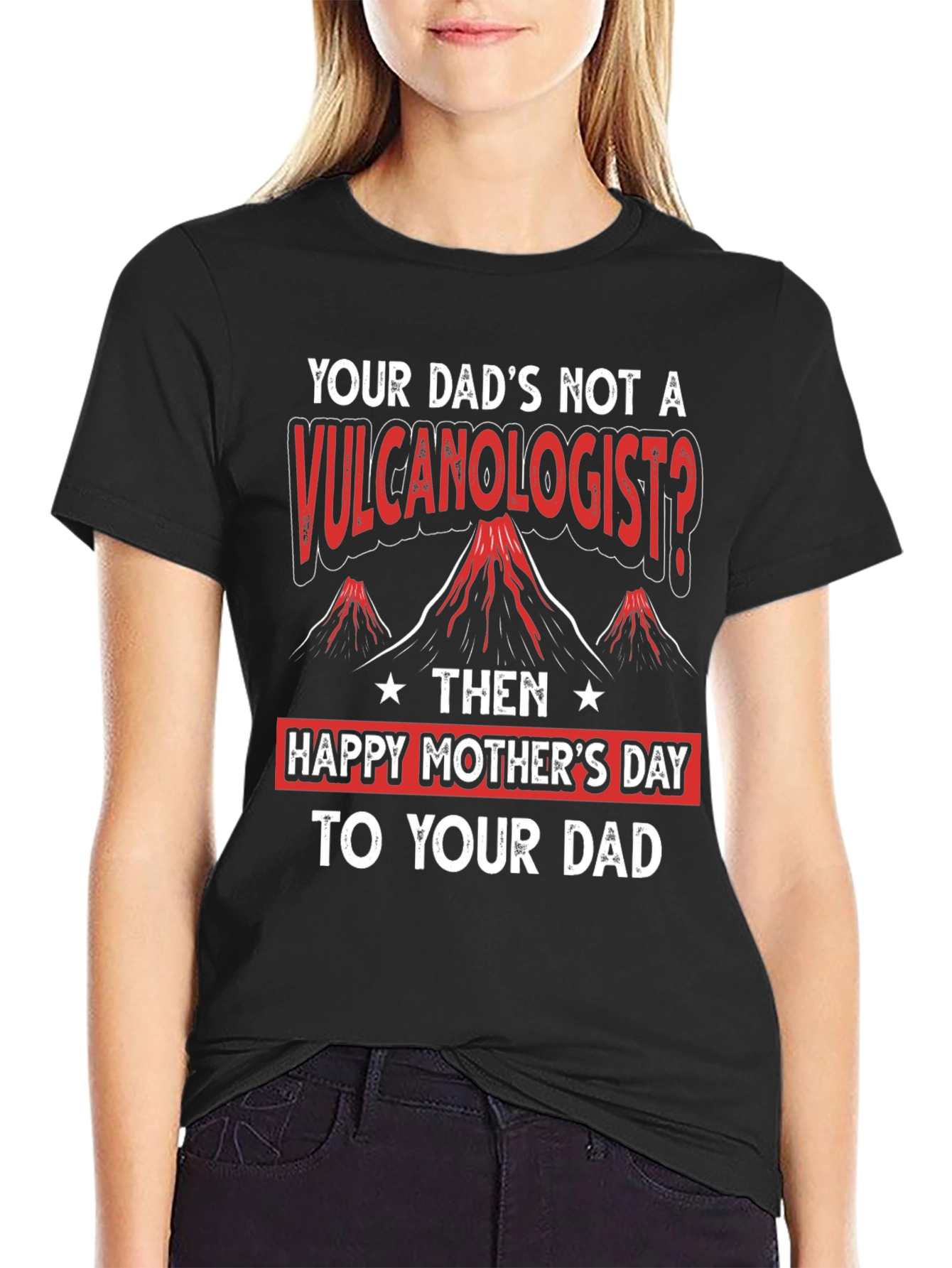 Funny Happy Mothers Day to Your Dad T-Shirt