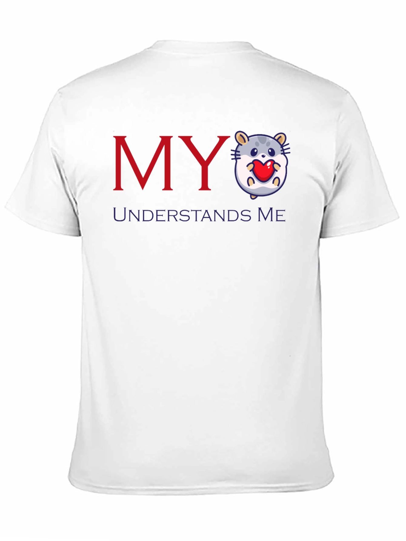 My Hamster Understands Me Graphic T-Shirt