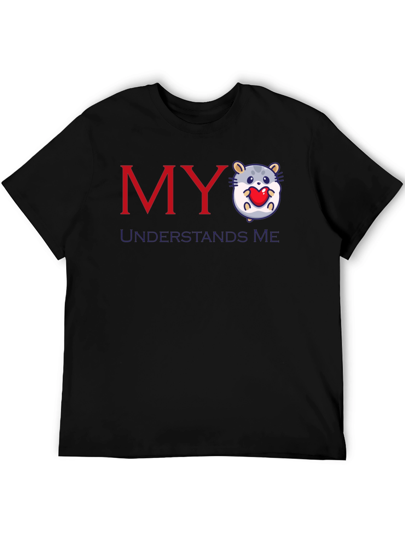 My Hamster Understands Me Graphic T-Shirt