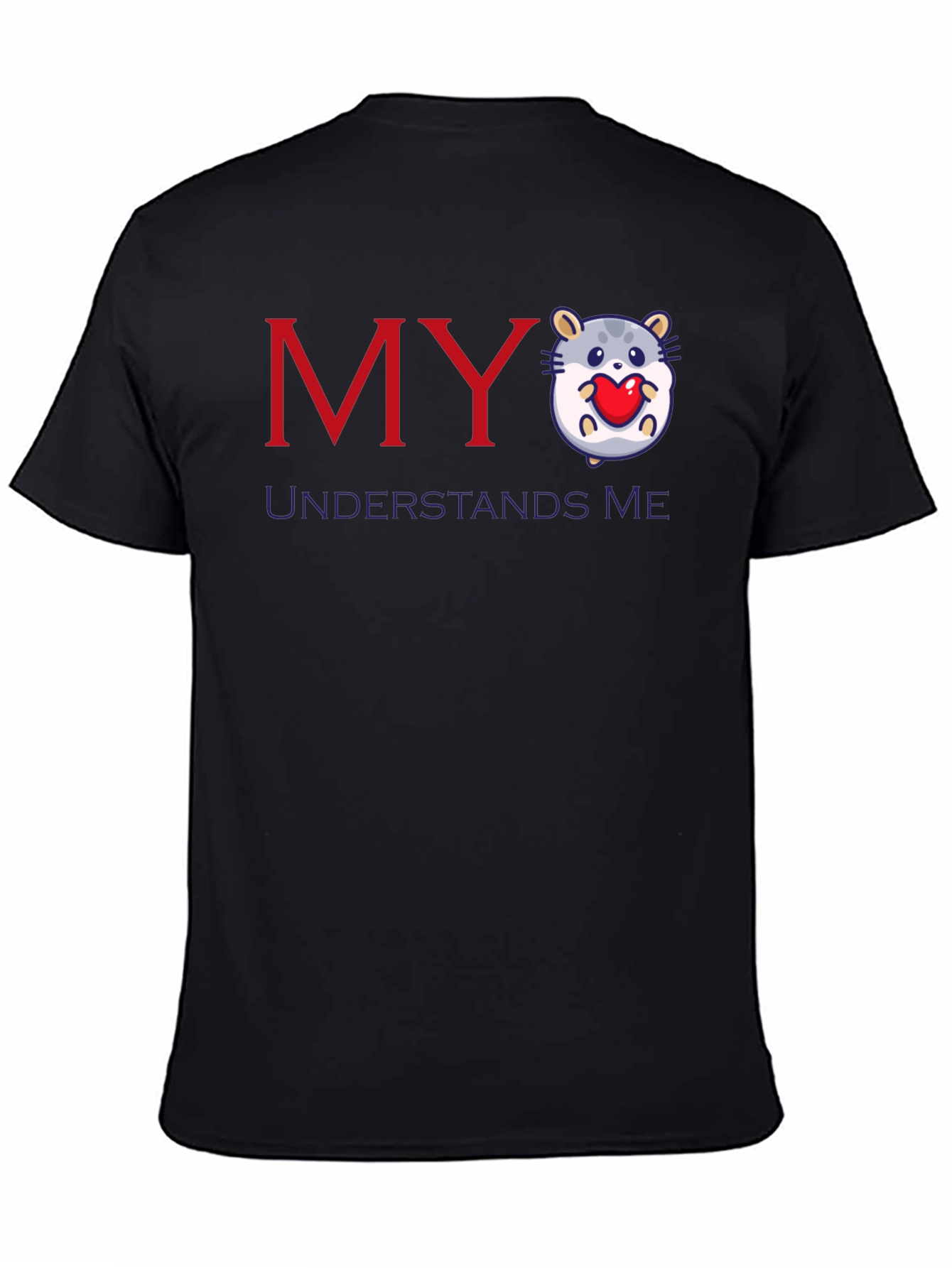 My Hamster Understands Me Graphic T-Shirt