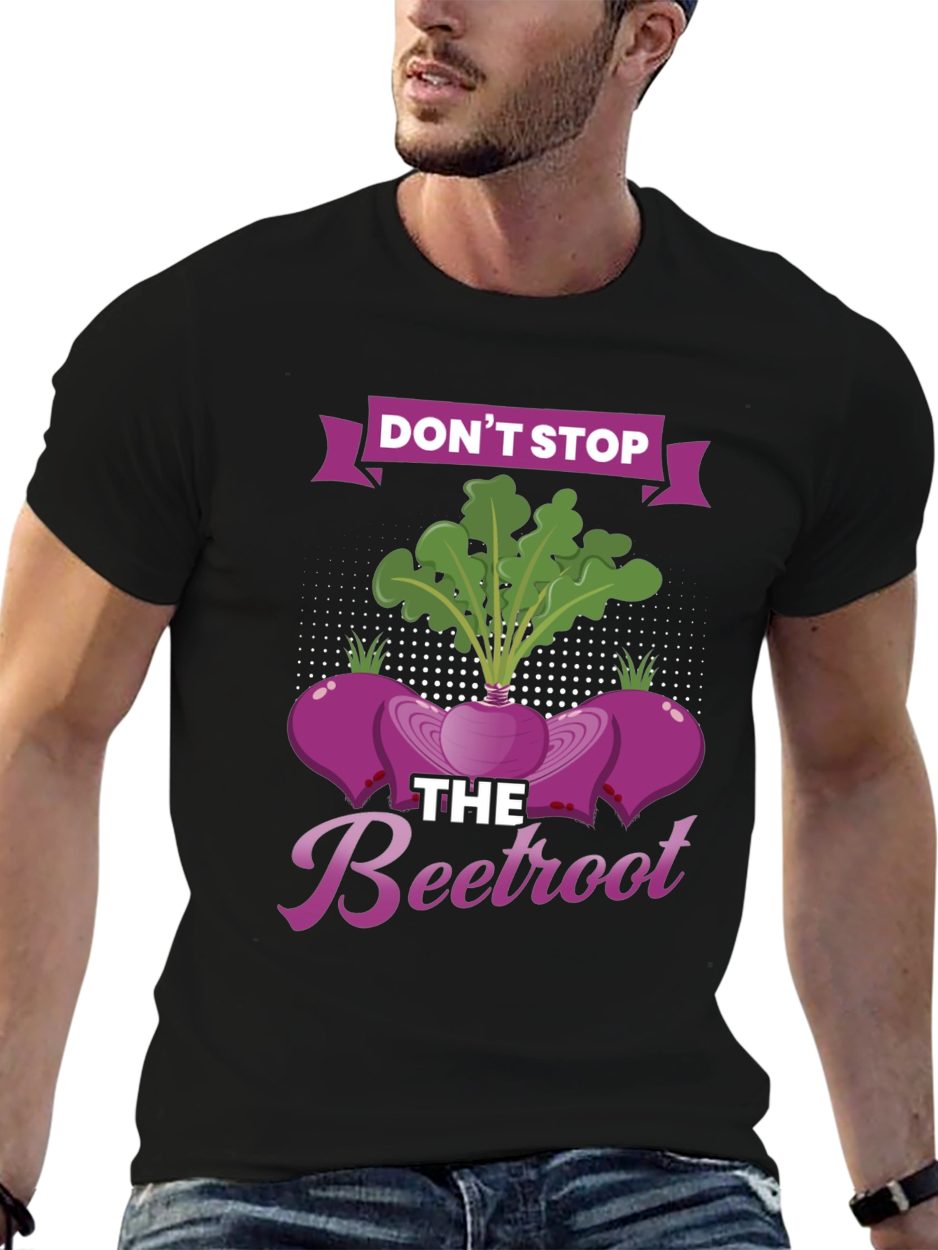 Dont Stop the Beetroot Graphic T-Shirt