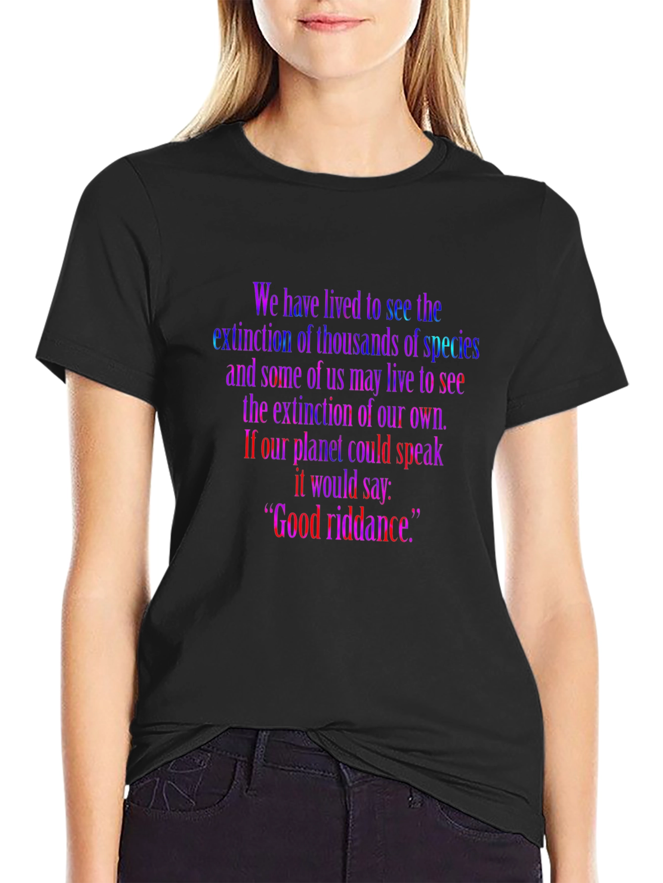 Extinction Quote T-Shirt - Good Riddance Tee