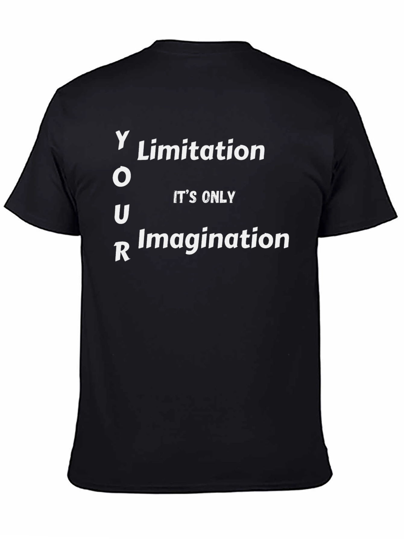 Inspirational Your Limitation Black T-Shirt