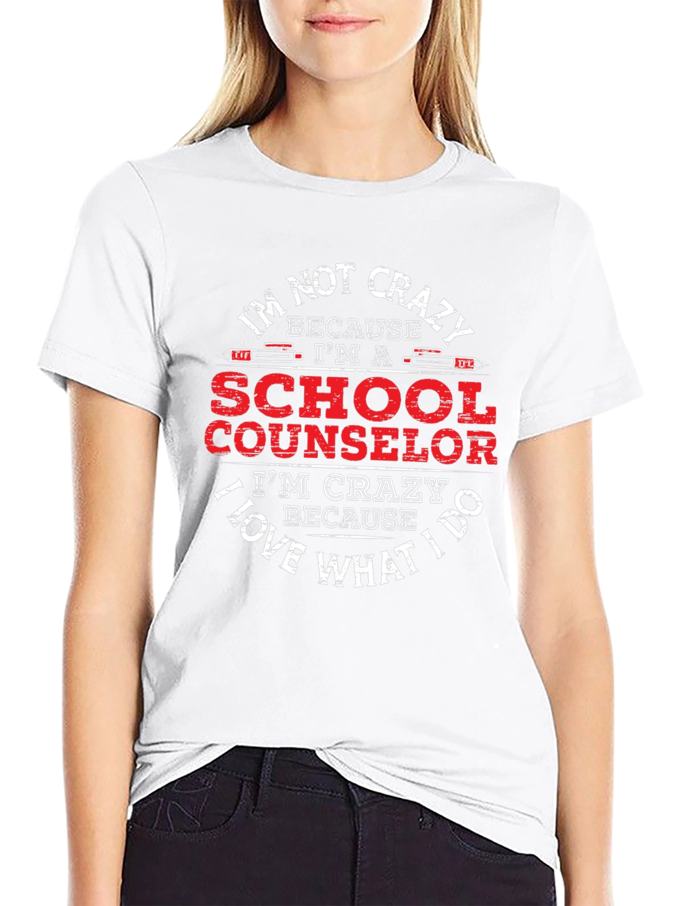 School Counselor T-Shirt - Im Not Crazy!
