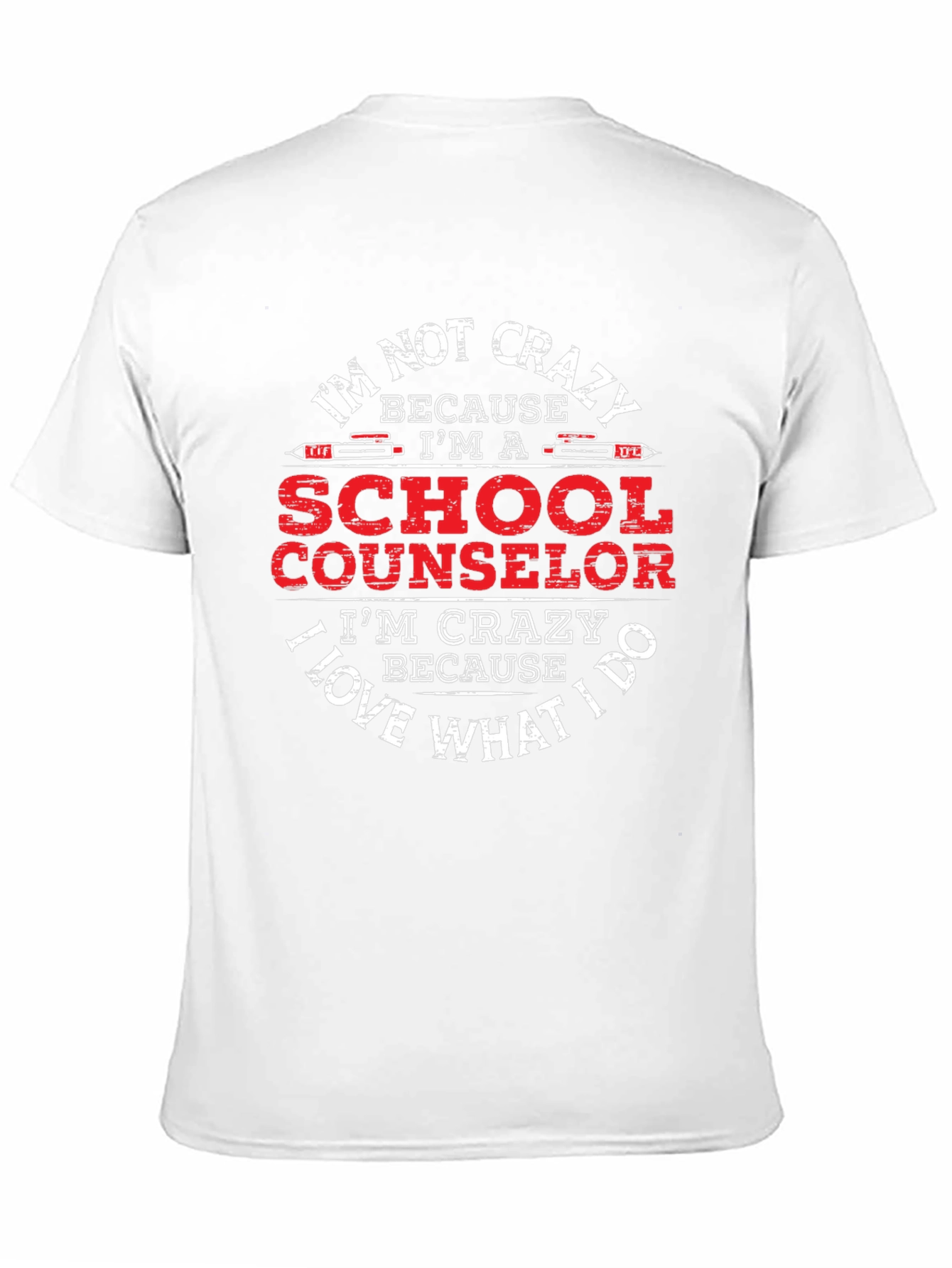 School Counselor T-Shirt - Im Not Crazy!