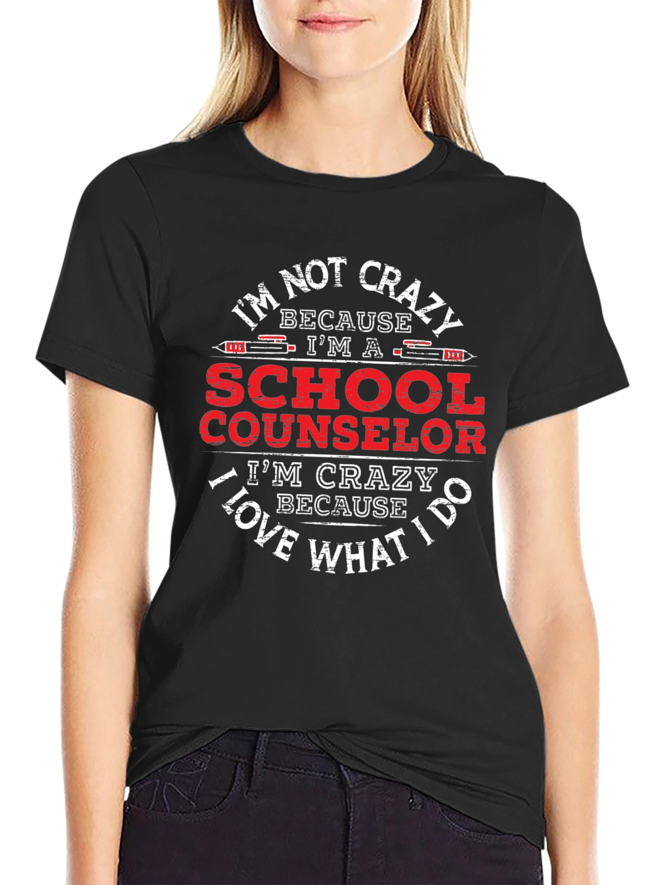 School Counselor T-Shirt - Im Not Crazy!
