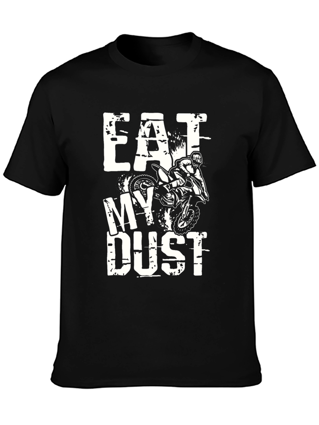 Eat My Dust Motocross T-Shirt