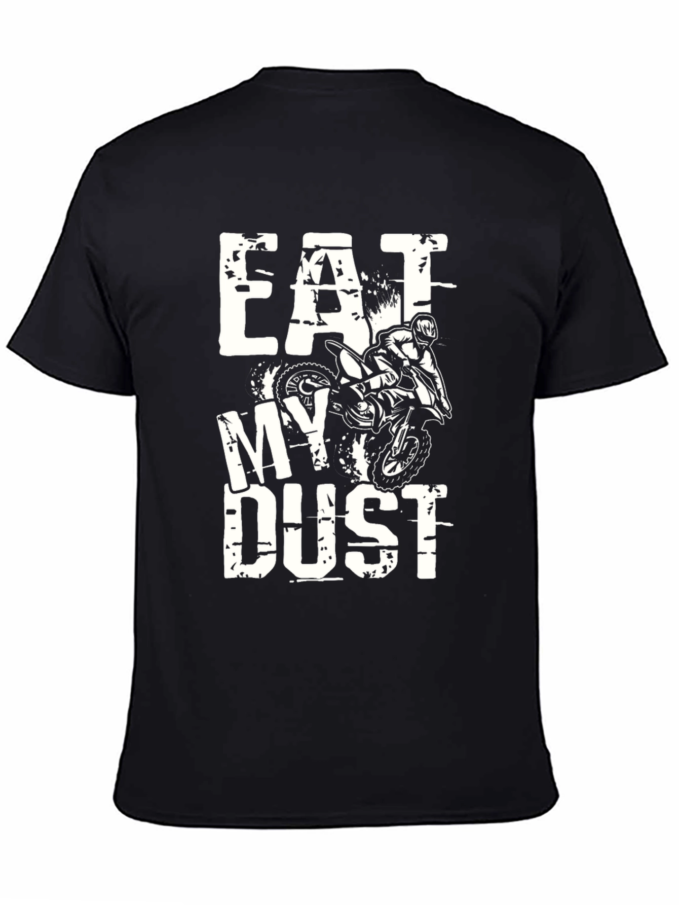 Eat My Dust Motocross T-Shirt