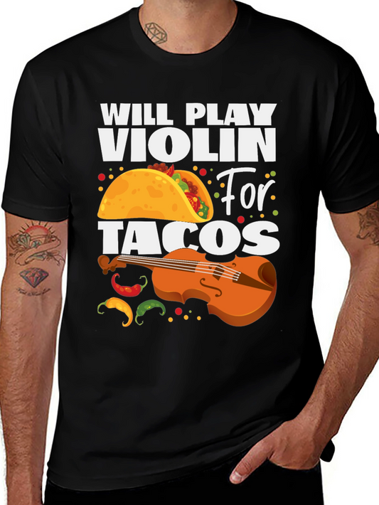 Will Play Violin For Tacos Graphic Tee