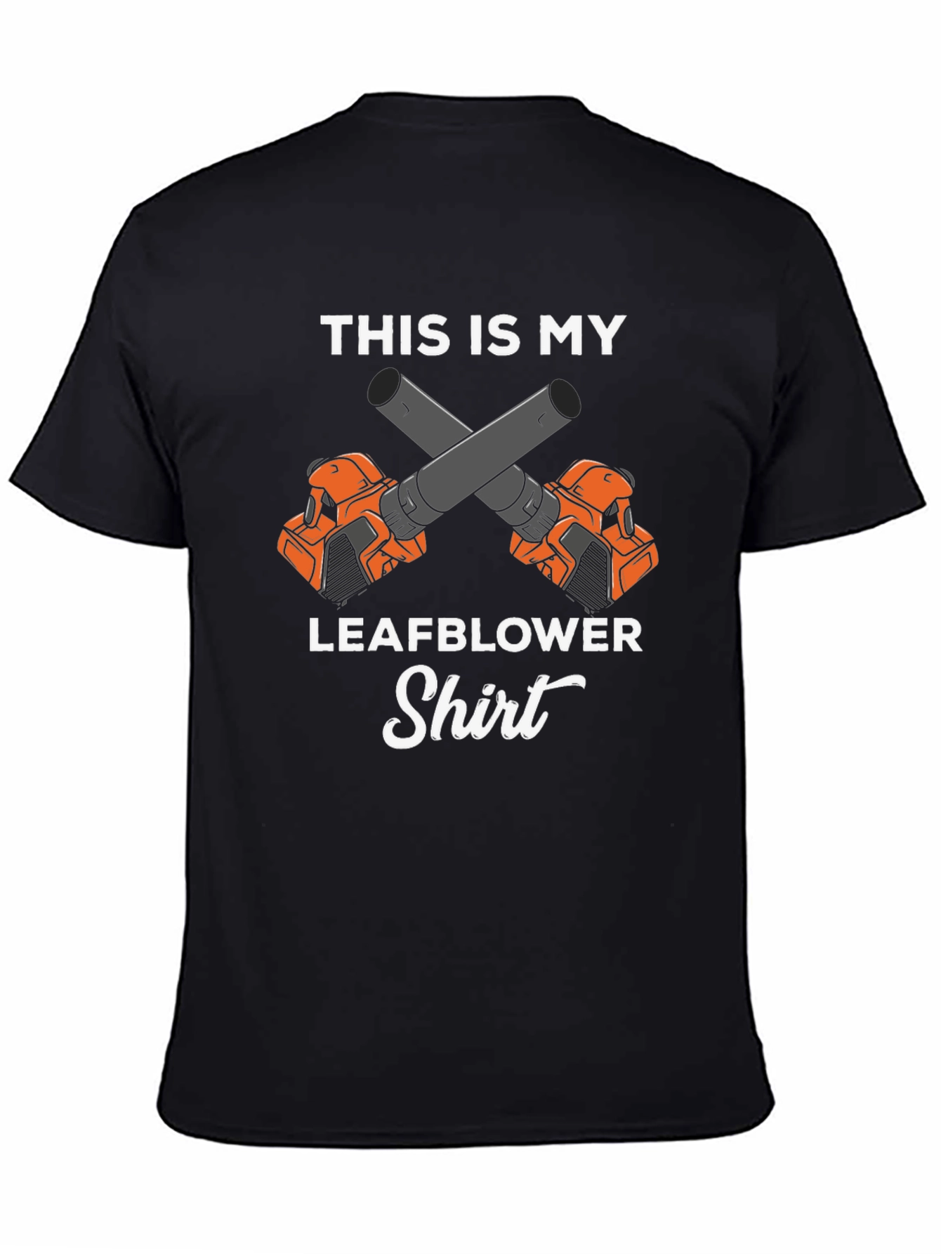Leaf Blower Shirt - Funny Landscaping T-Shirt