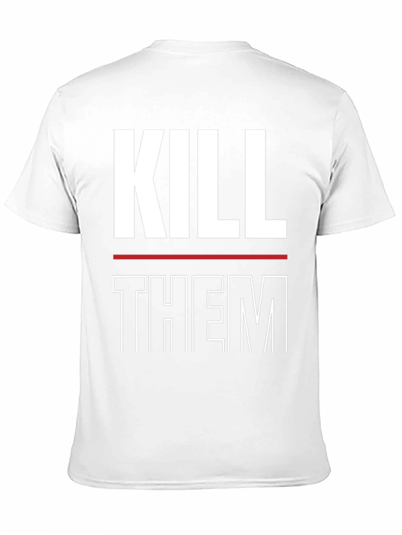 Kill Them Graphic Print T-Shirt