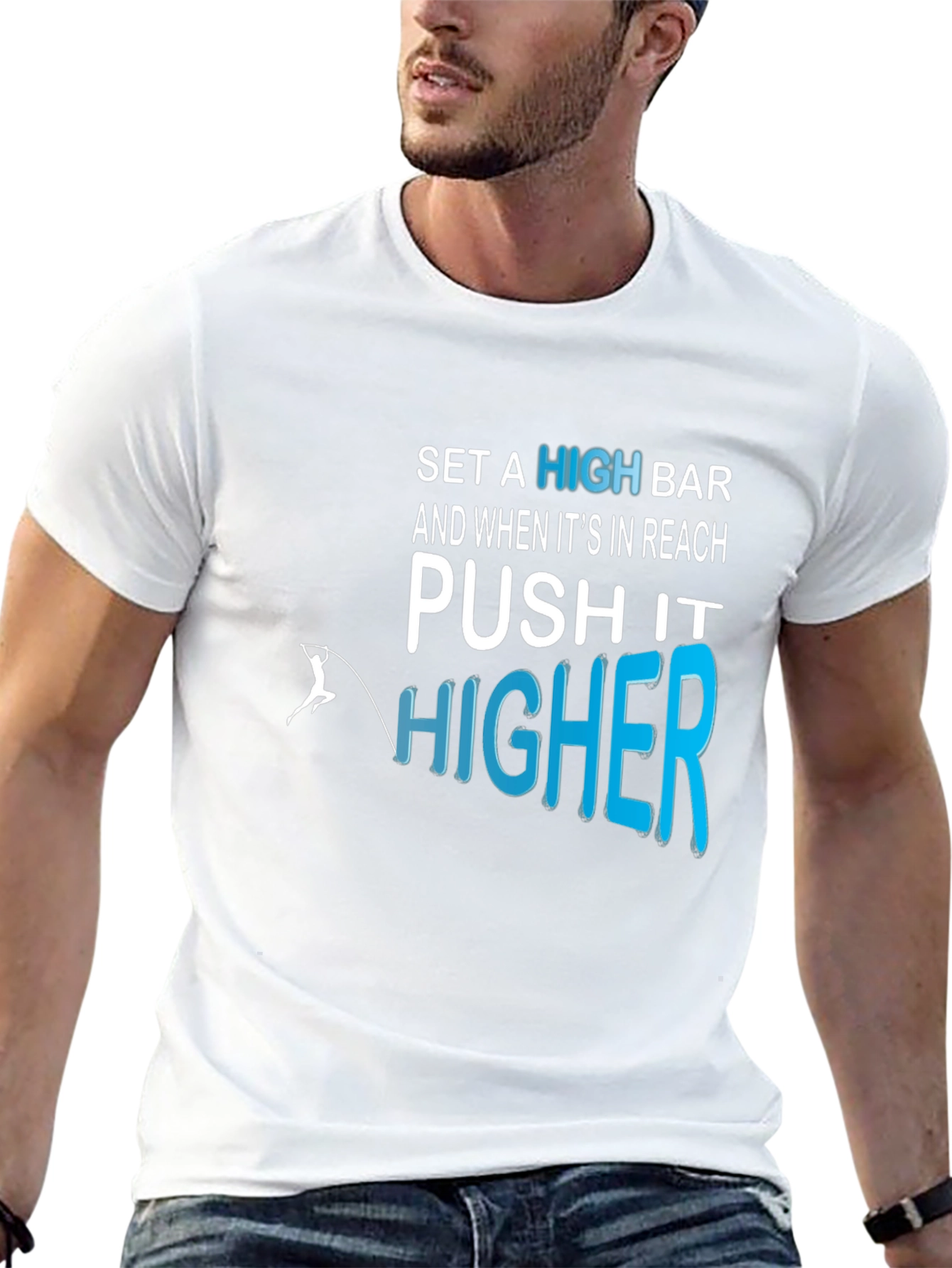 Motivational Push It Higher Graphic Tee