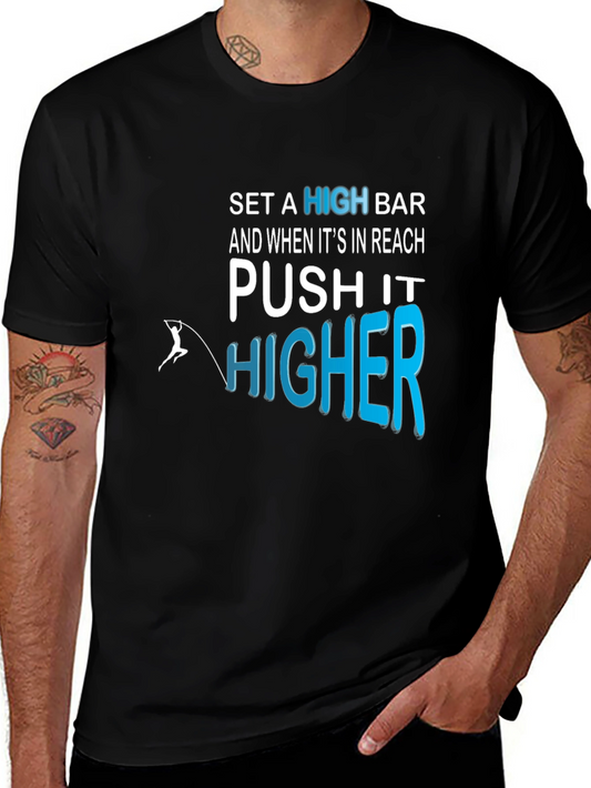 Motivational Push It Higher Graphic Tee
