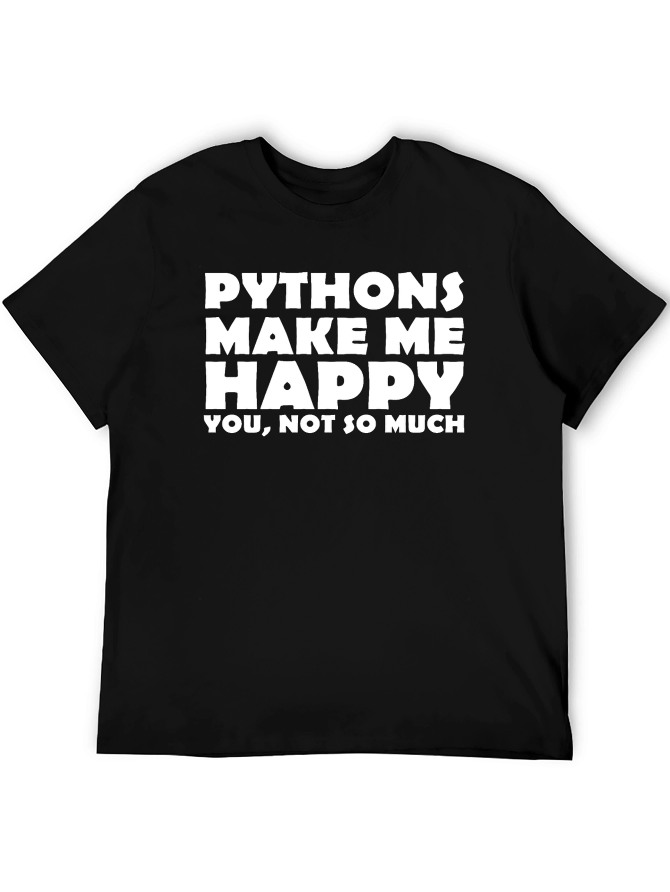 Python Makes Me Happy Graphic Tee