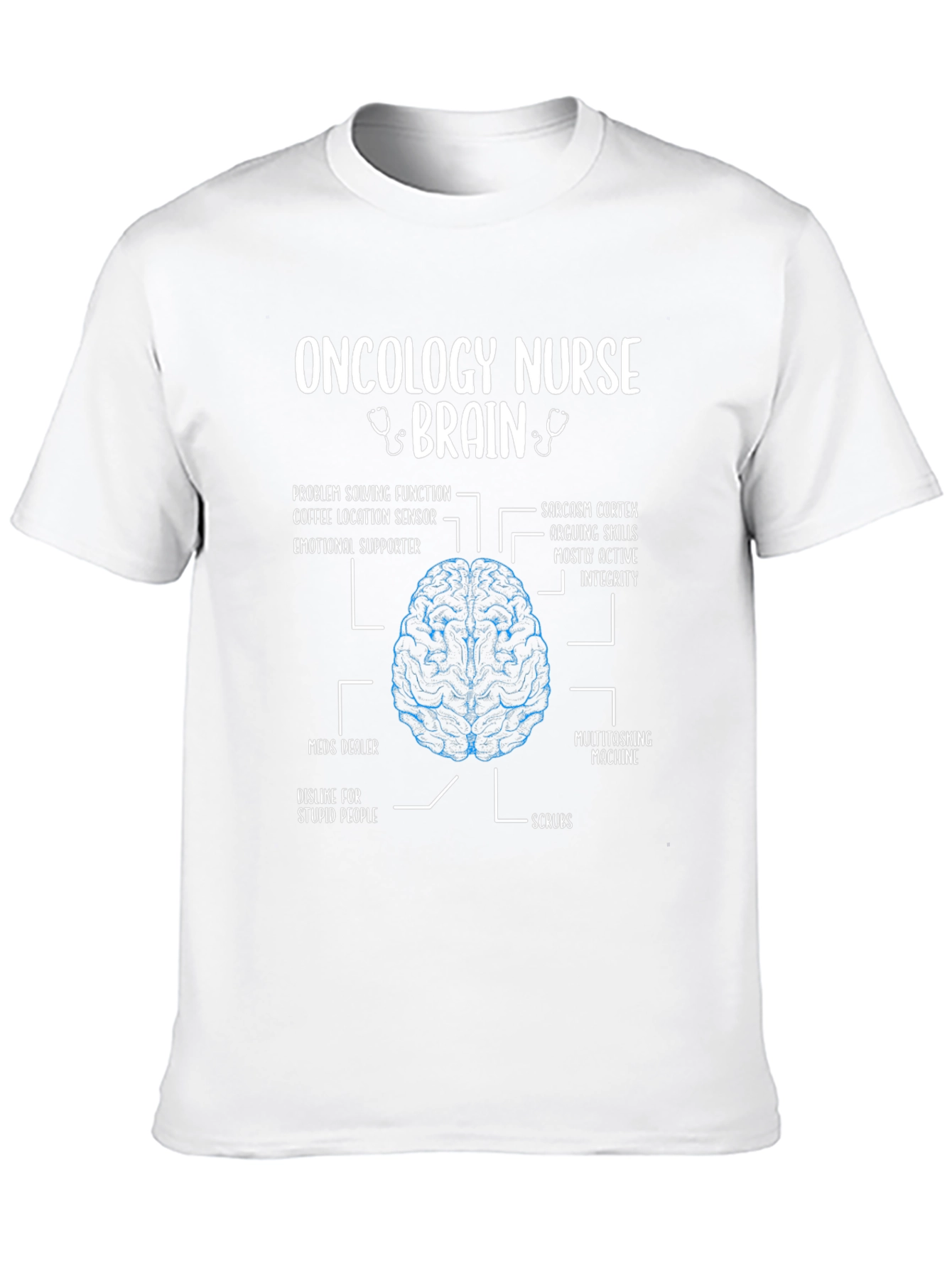 Oncology Nurse Brain Anatomy T-Shirt - Funny Gift
