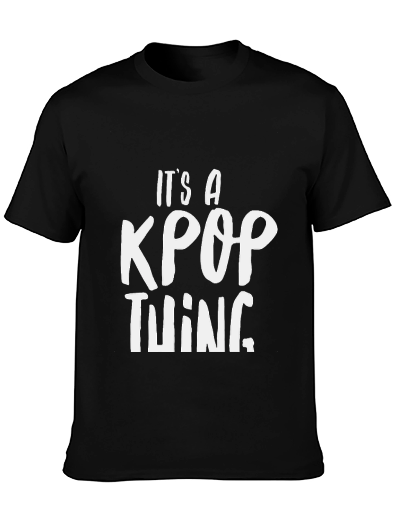 Its A Kpop Thing Unisex T-Shirt