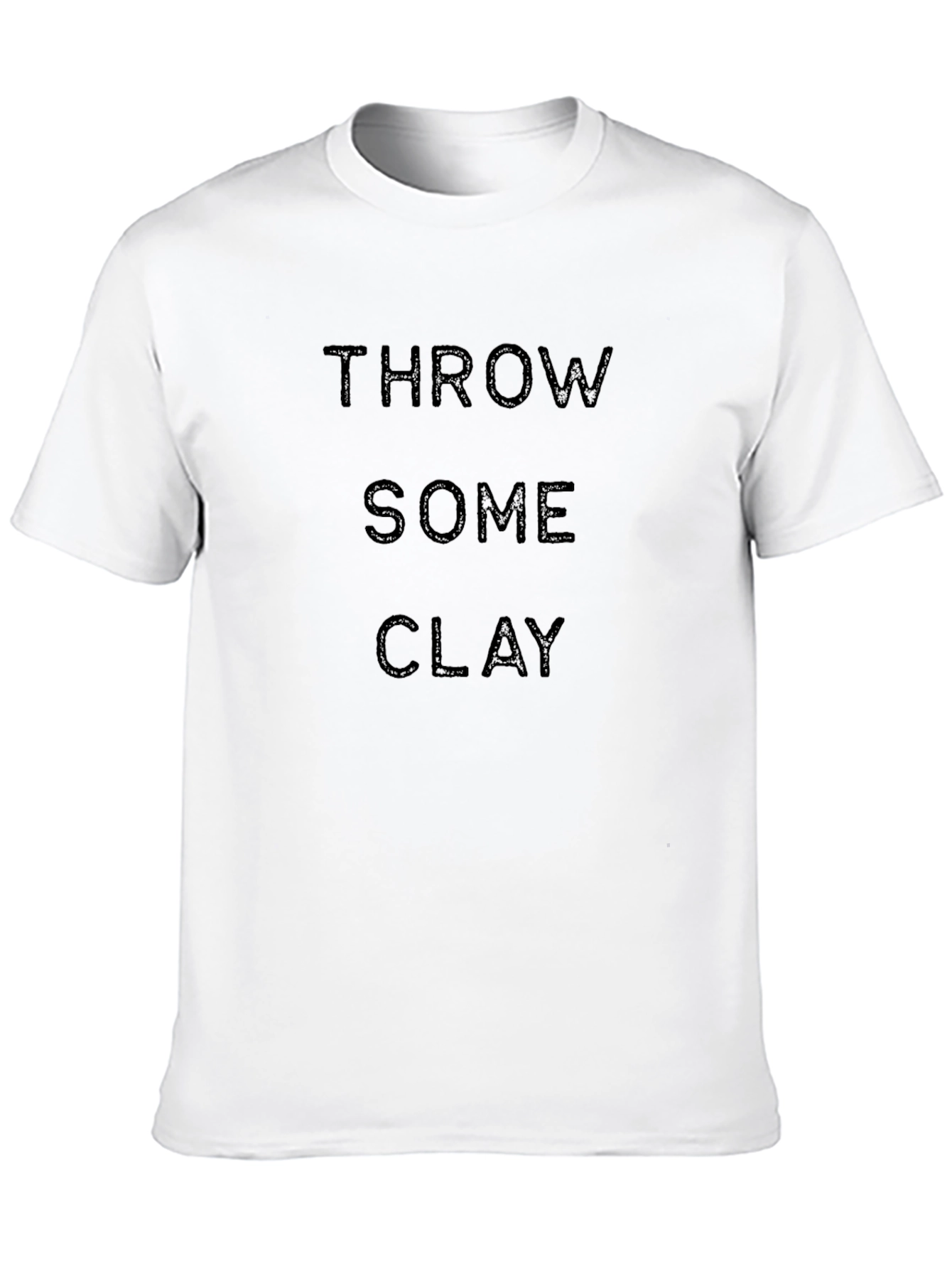 Throw Some Clay Black T-Shirt