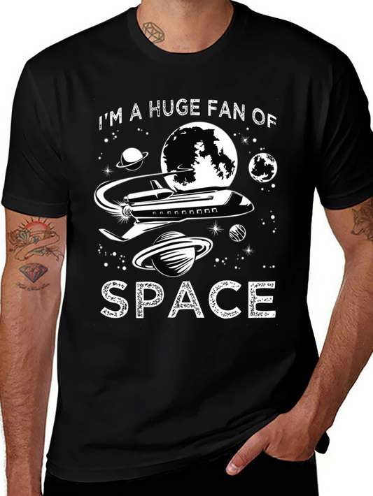 Im a Huge Fan of Space T-Shirt - Black