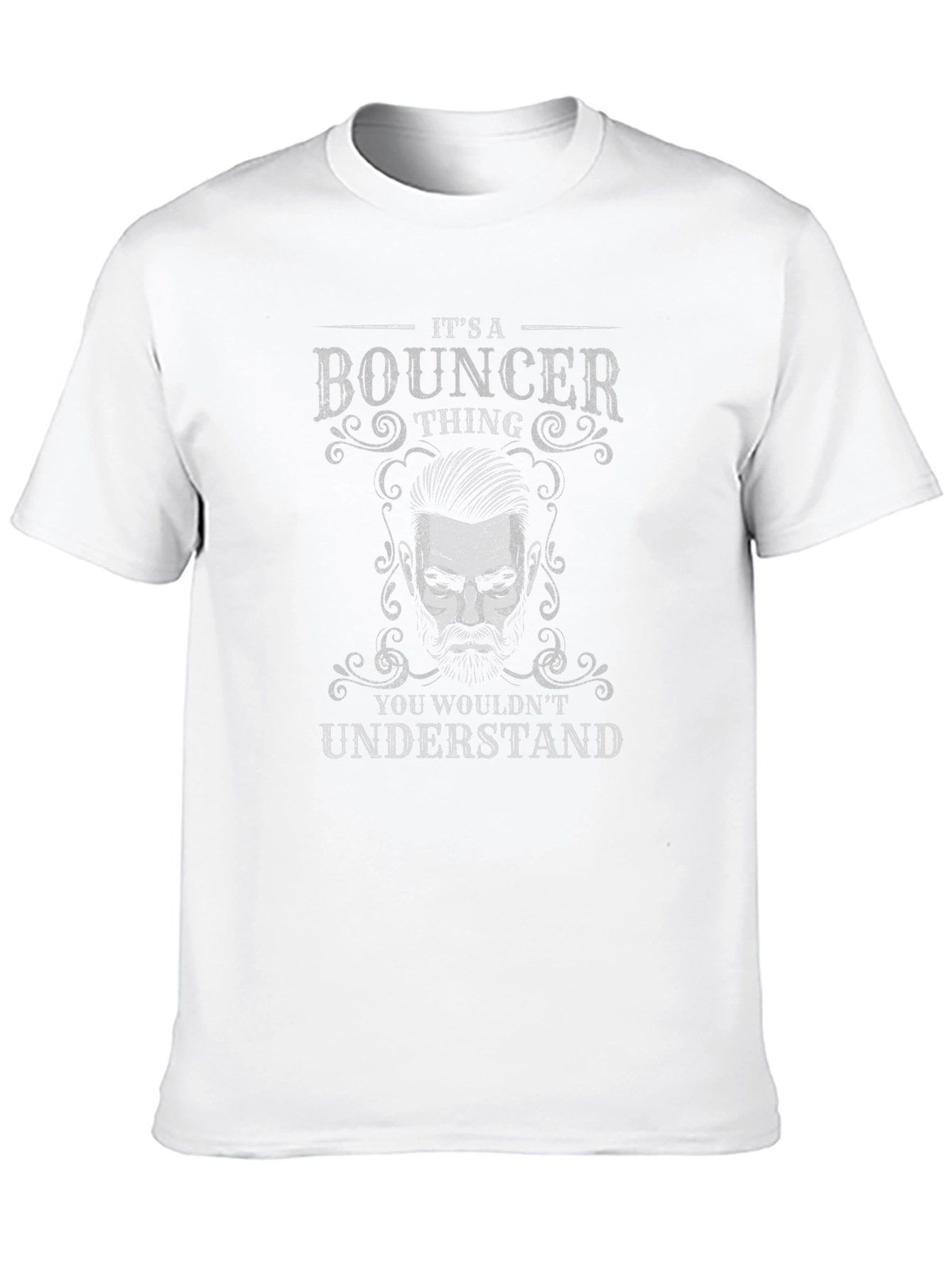 Bouncer Thing T-Shirt - You Wouldnt Understand
