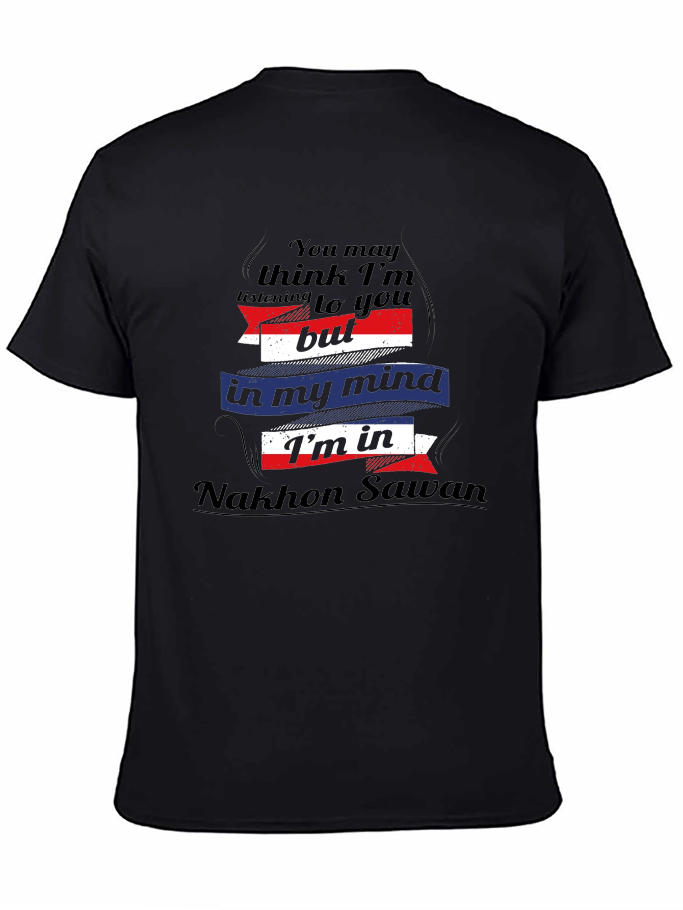 Nakhon Sawan Mind T-Shirt