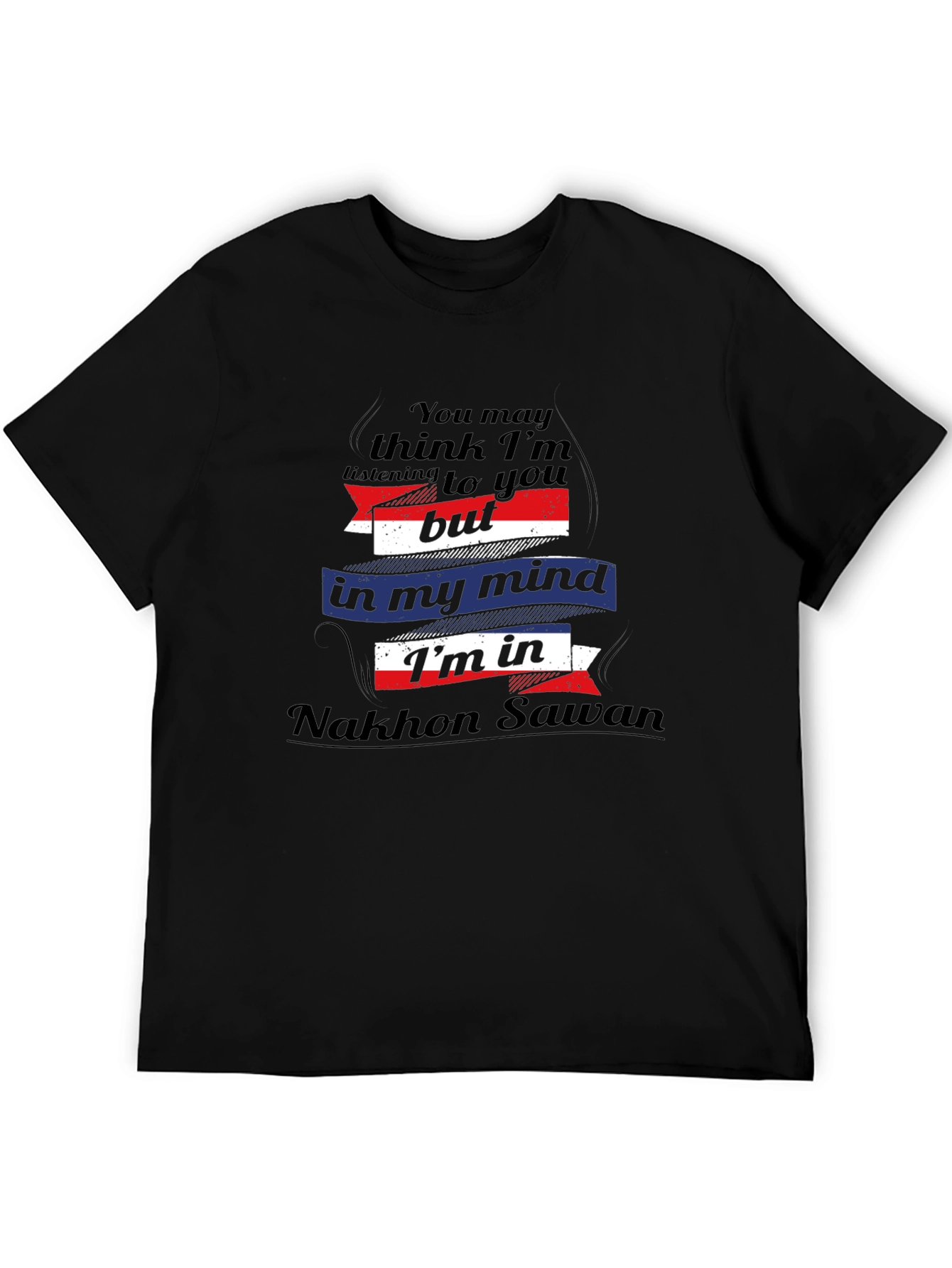 Nakhon Sawan Mind T-Shirt