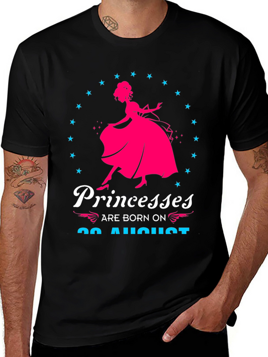 Princesses Are Born On August T-Shirt