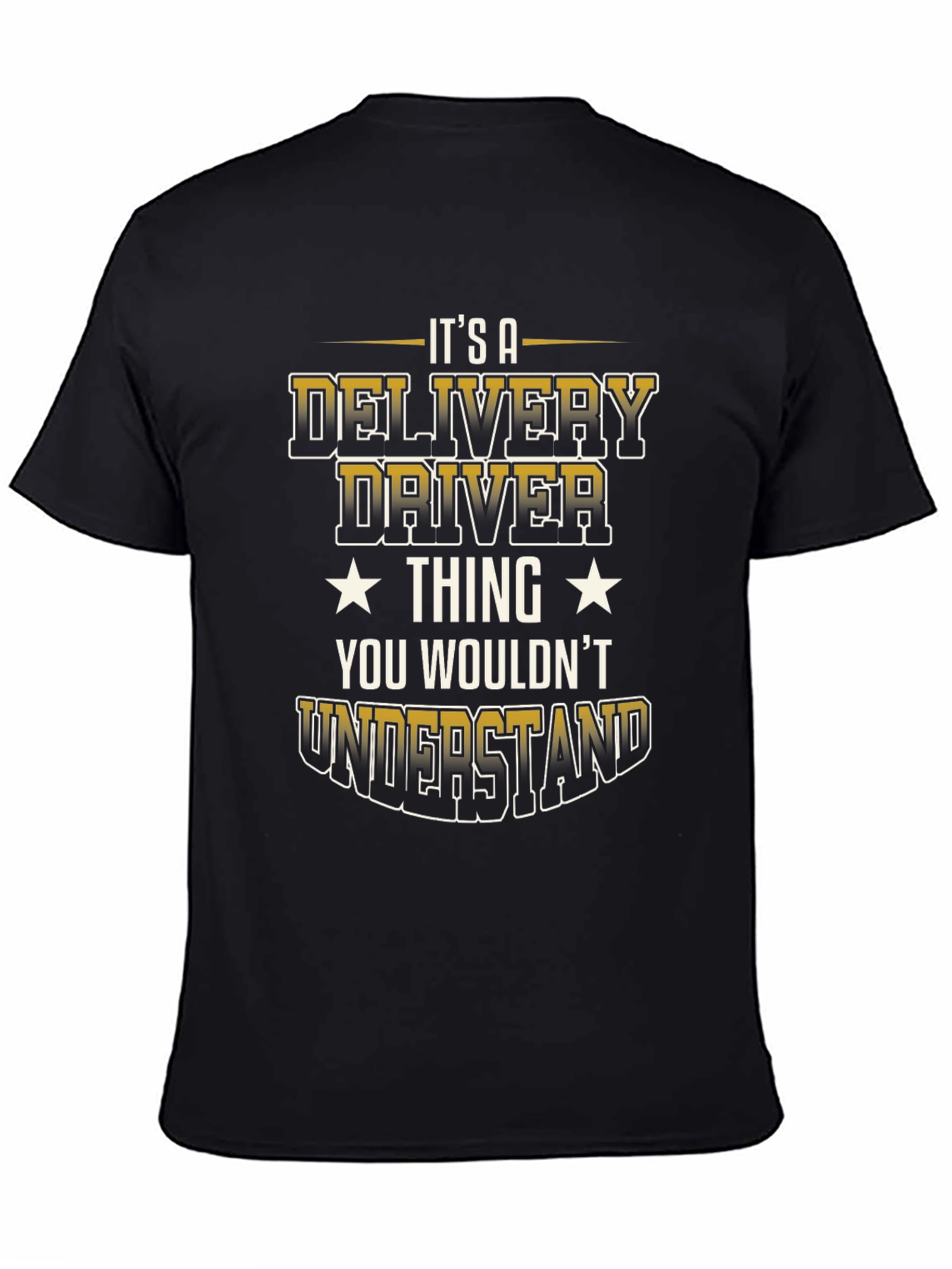 Delivery Driver Thing T-Shirt - Unique Gift