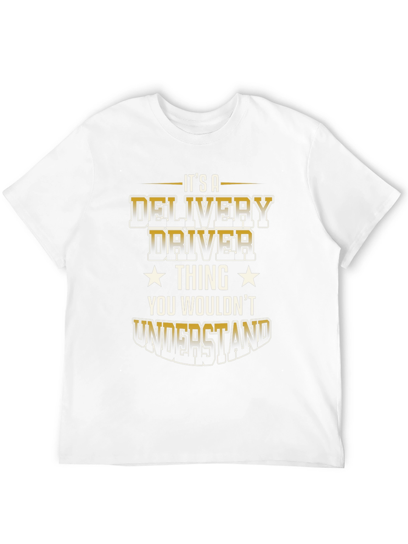 Delivery Driver Thing T-Shirt - Unique Gift