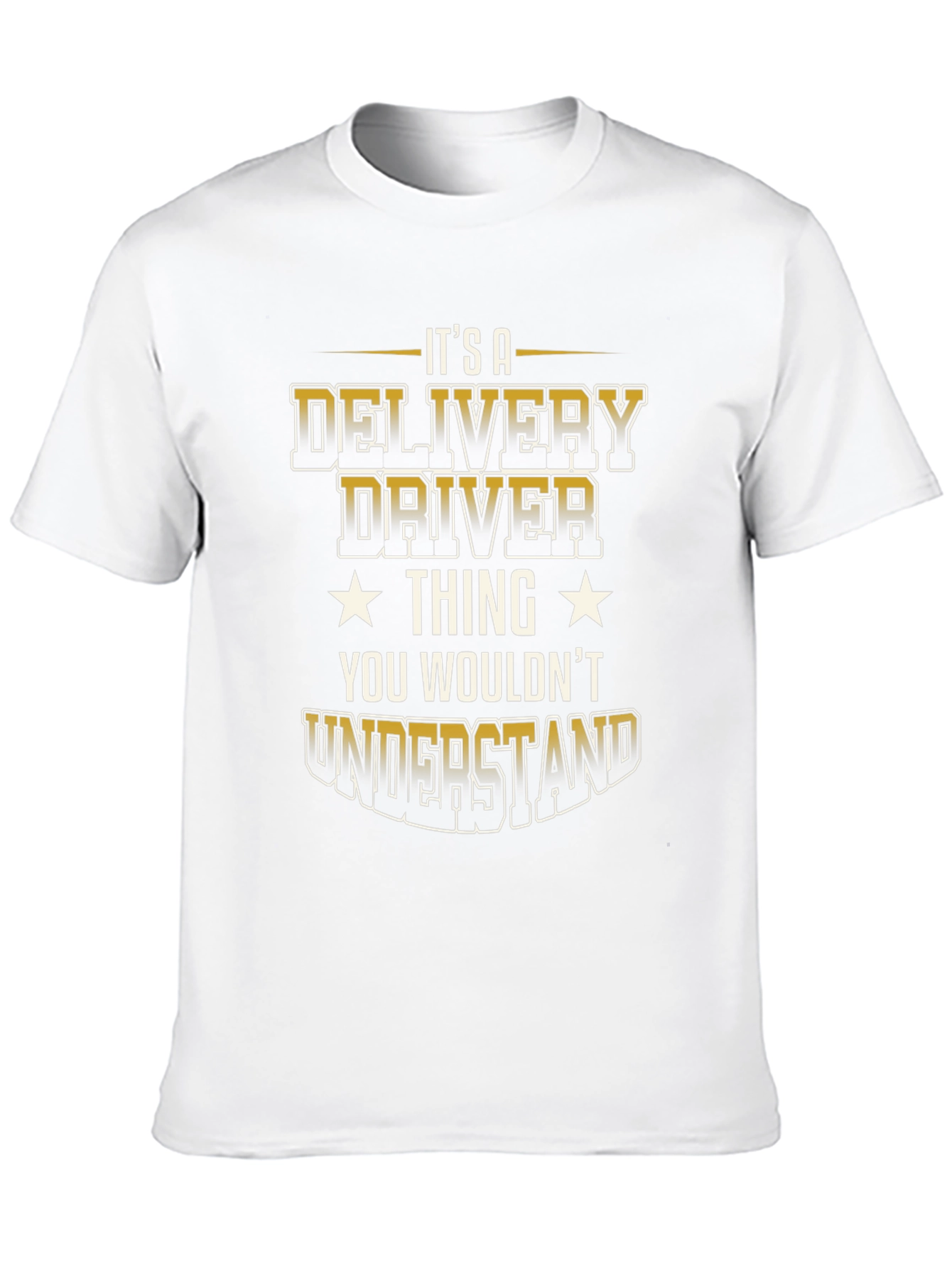 Delivery Driver Thing T-Shirt - Unique Gift