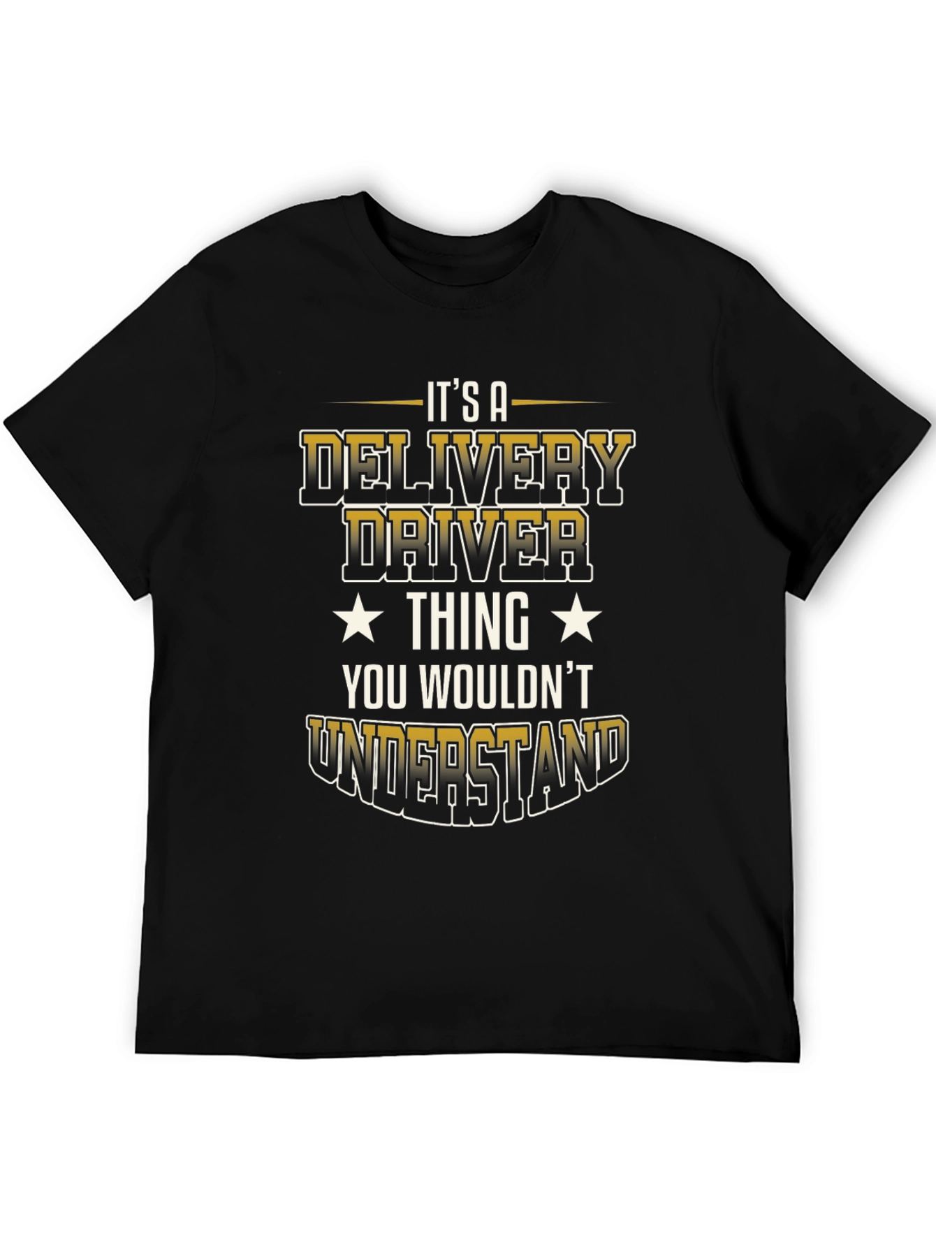 Delivery Driver Thing T-Shirt - Unique Gift