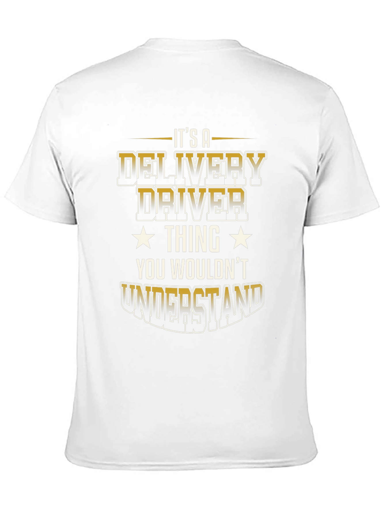 Delivery Driver Thing T-Shirt - Unique Gift