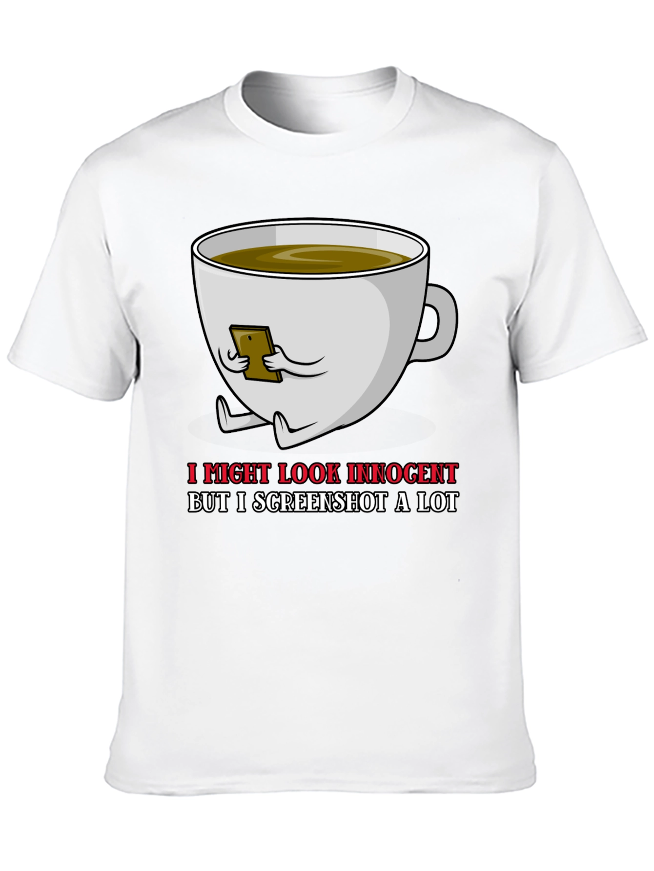 I Might Look Innocent T-Shirt