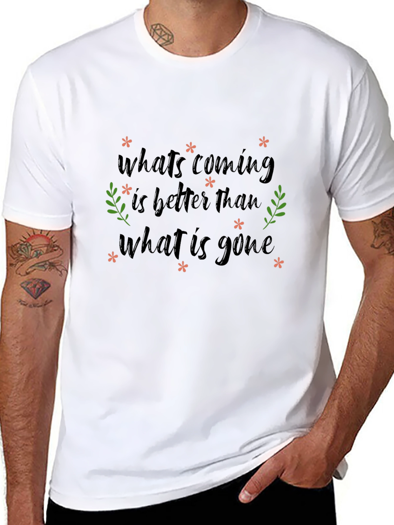 Inspirational Graphic Tee - Whats Coming is Better