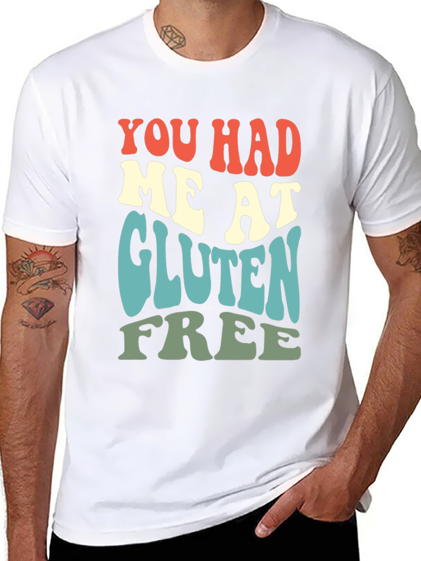 You Had Me At Gluten Free T-Shirt