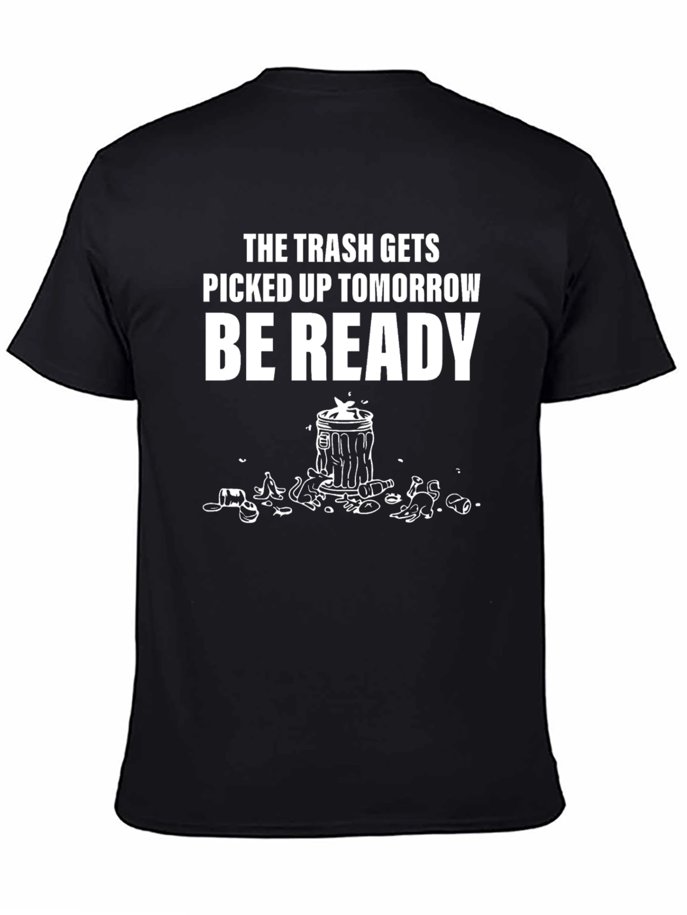 Trash Pick Up Ready Graphic Tee - Black Cotton