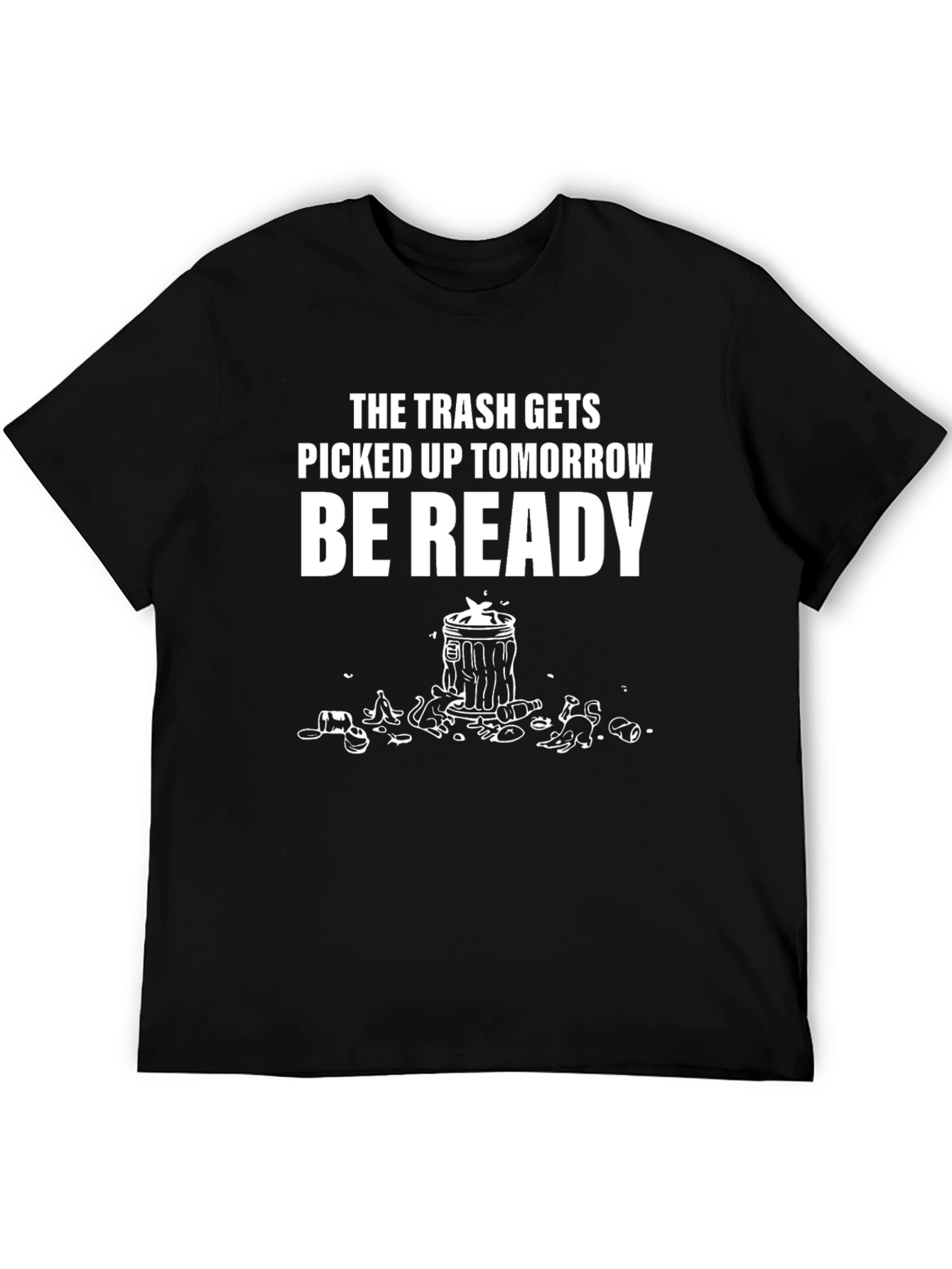 Trash Pick Up Ready Graphic Tee - Black Cotton